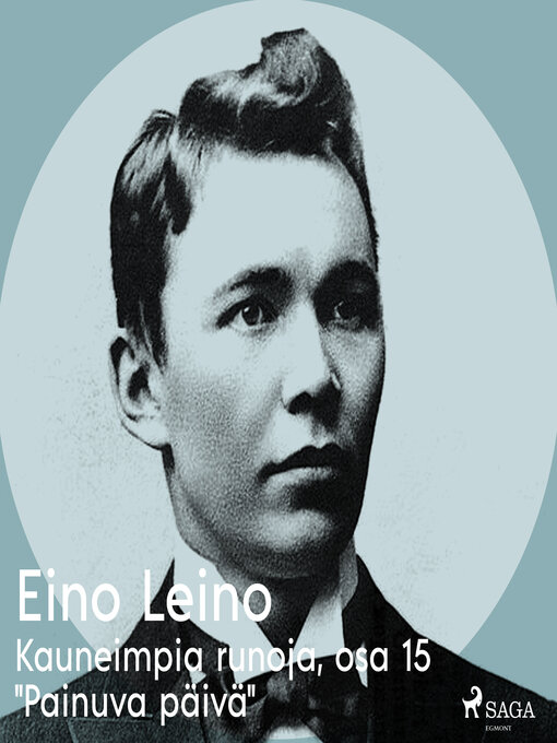 Title details for Kauneimpia runoja, osa 15 "Painuva päivä" by Eino Leino - Wait list